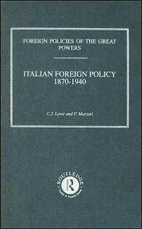 Italian Foreign Policy 1870-1940: Volume VIII