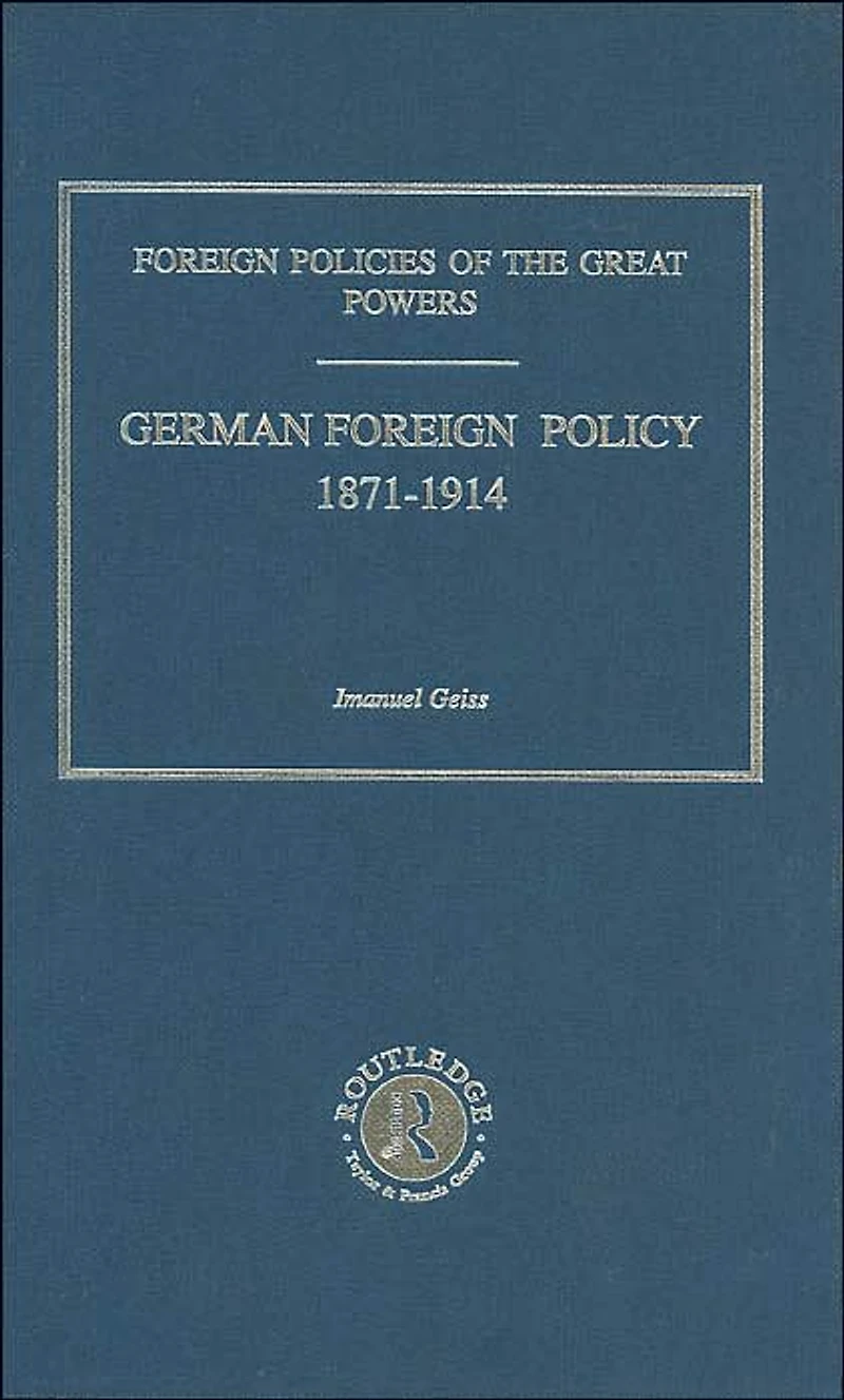 Germ Foreign Pol 1871-1914 V9