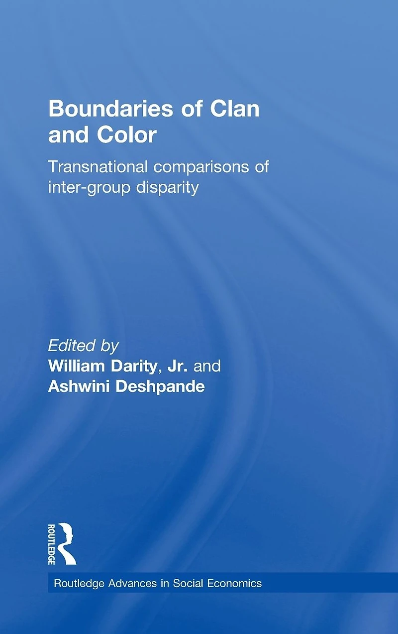 Boundaries of Clan and Color: Transnational Comparisons Inter-Group Disparity
