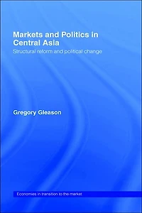 Markets and Politics Central Asia
