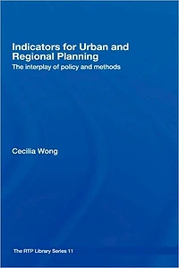 Indicators for Urban and Regional Planning: The Interplay of Policy Methods