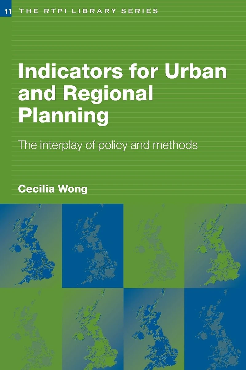 Indicators for Urban and Regional Planning: The Interplay of Policy Methods
