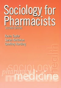Sociology for Pharmacists: An Introduction