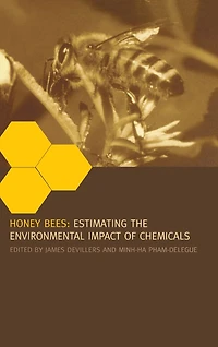 Honey Bees: Estimating the Environmental Impact of Chemicals