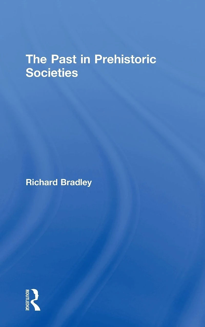The Past Prehistoric Societies