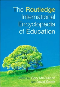 The Routledge International Encyclopedia of Education