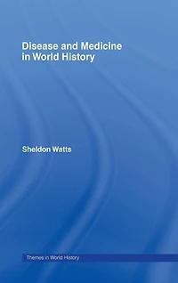 Disease and Medicine World History