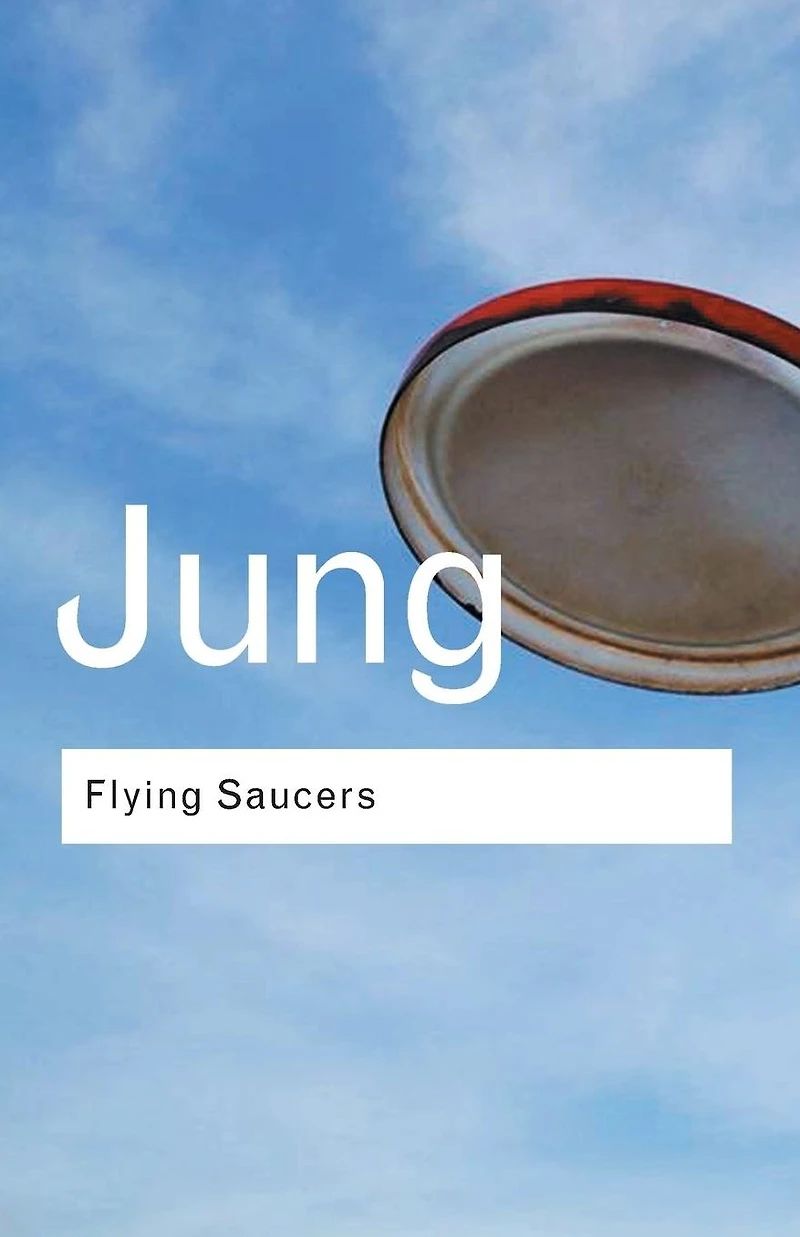 Flying Saucers: A Modern Myth of Things Seen the Sky