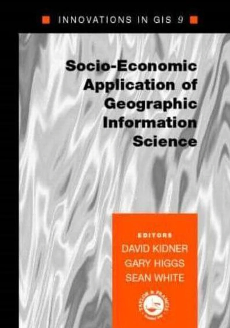 Socio-Economic Applications of Geographic Information Science
