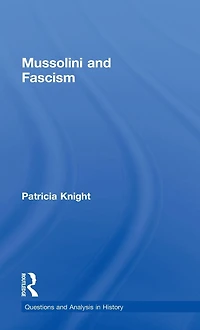 Mussolini and Fascism