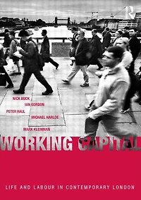 Working Capital: Life and Labour Contemporary London