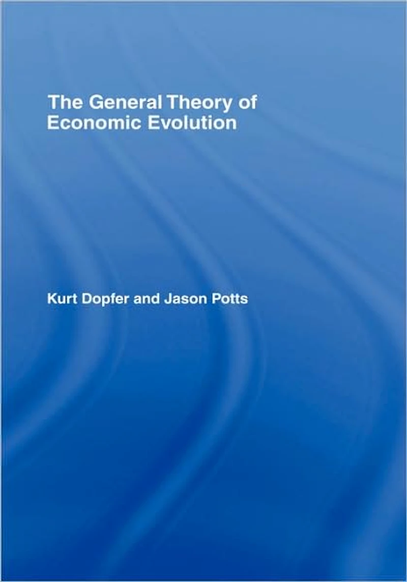 The General Theory of Economic Evolution
