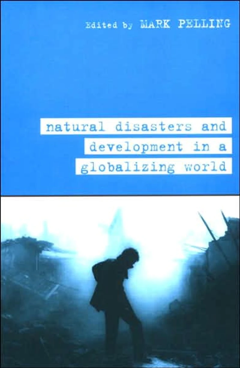 Natural Disaster and Development a Globalizing World