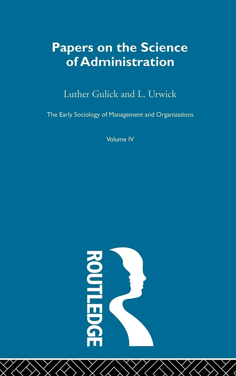 Papers on the Science of Administration