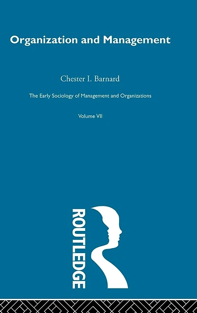 Organization and Management: Selected Papers