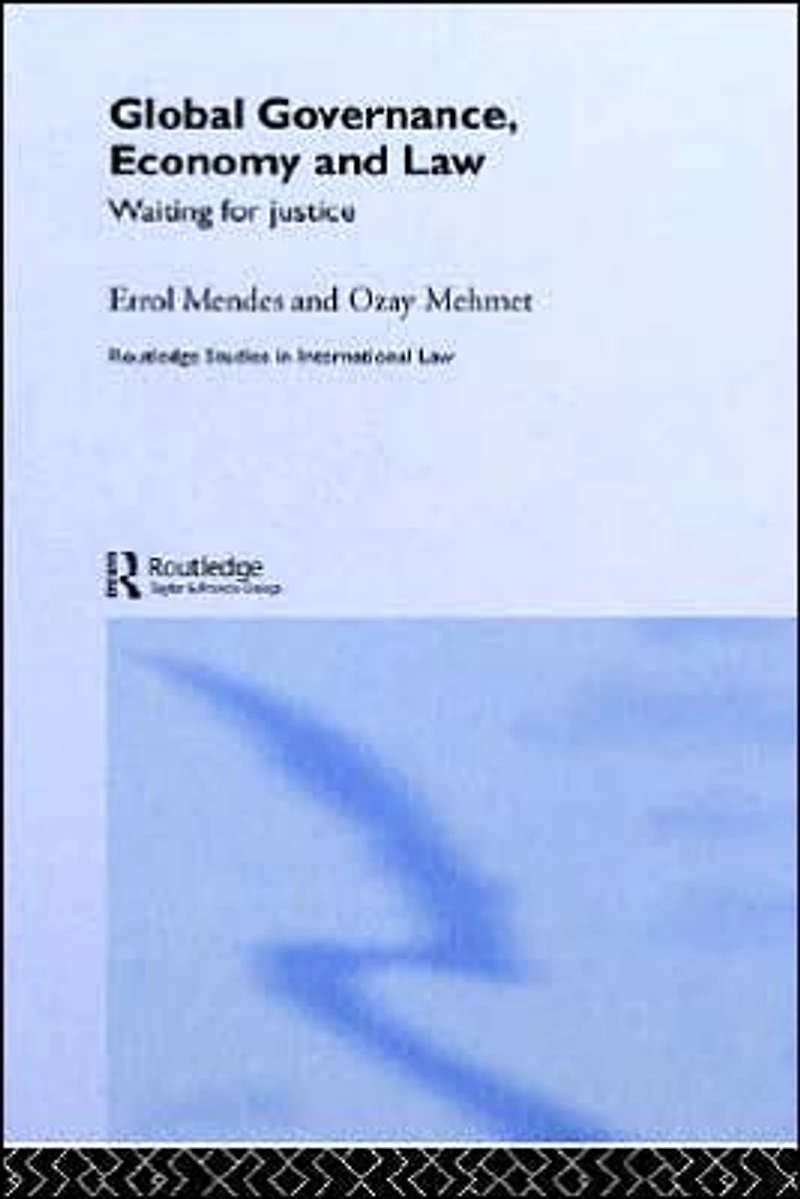 Global Governance, Economy and Law: Waiting for Justice