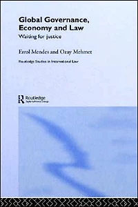 Global Governance, Economy and Law: Waiting for Justice