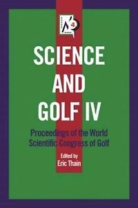 Science and Golf IV
