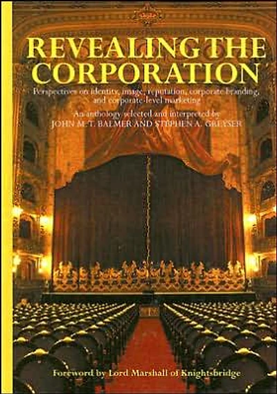 Revealing the Corporation: Perspectives on Identity, Image, Reputation, Corporate Branding and Level Marketing