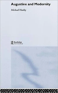 Augustine and Modernity