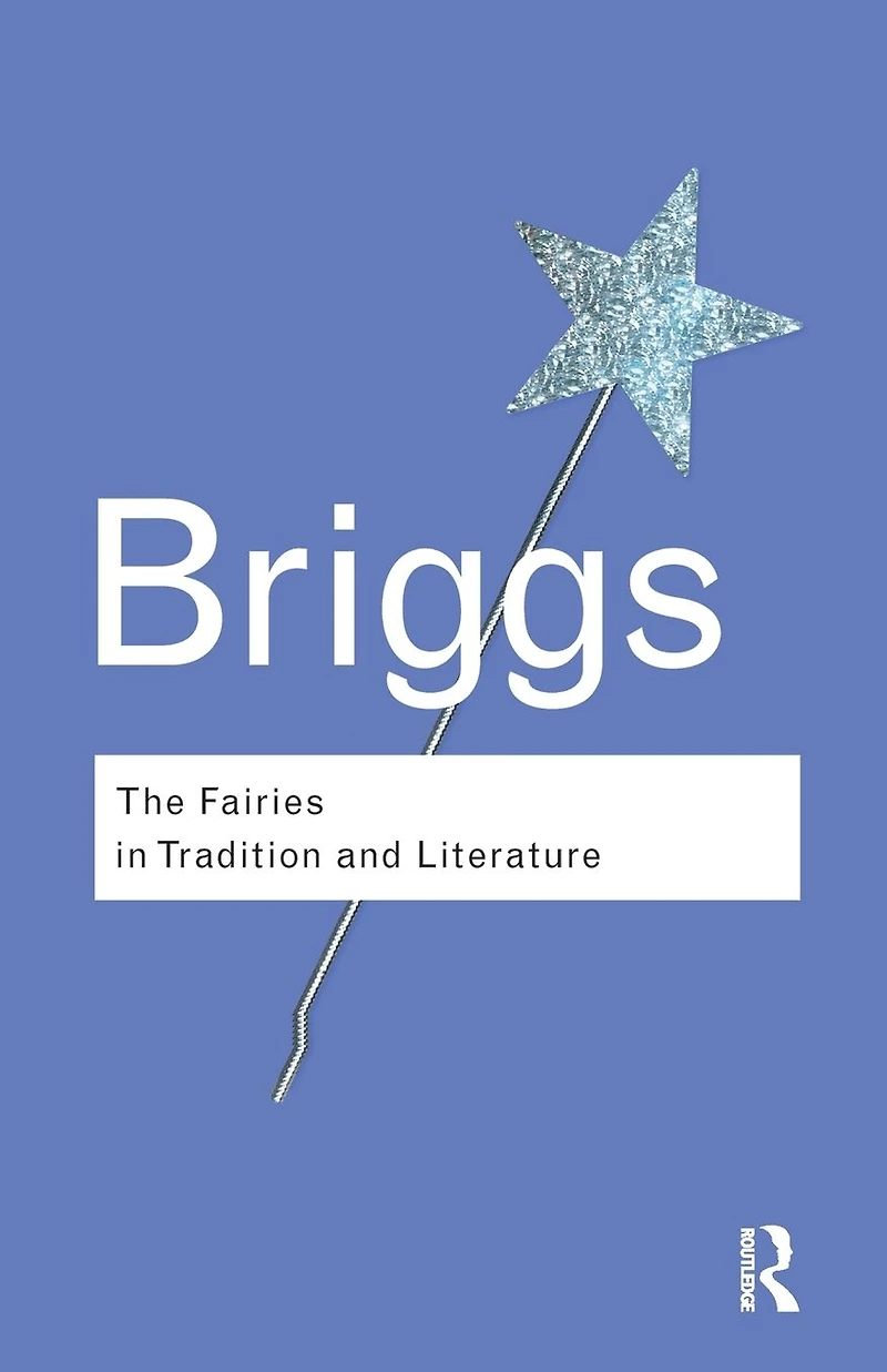 The Fairies Tradition and Literature