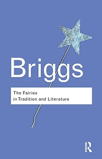 The Fairies Tradition and Literature