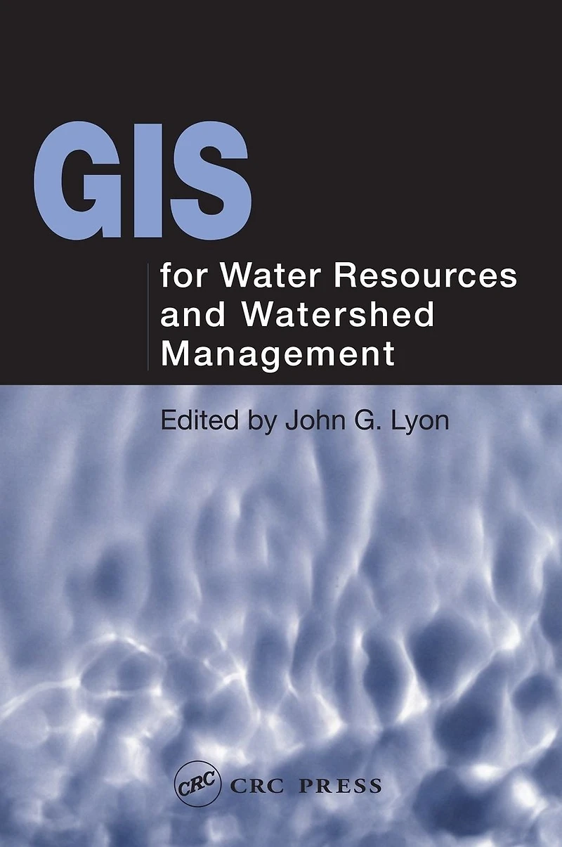 GIS for Water Resource and Watershed Management