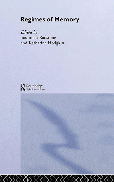 Regimes of Memory