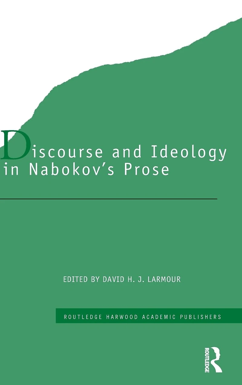 Discourse and Ideology Nabokov's Prose
