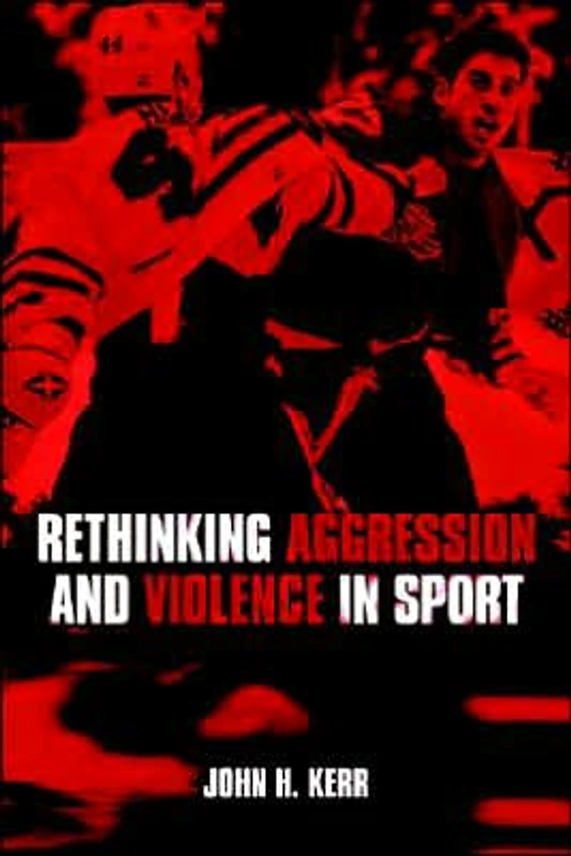 Rethinking Aggression and Violence Sport