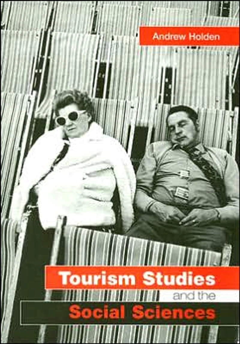 Tourism Studies and the Social Sciences