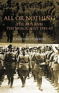 All or Nothing: the Axis and Holocaust 1941-43