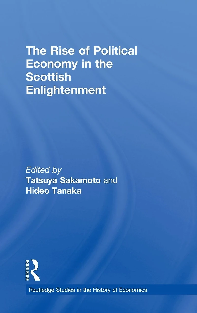 the Rise of Political Economy Scottish Enlightenment