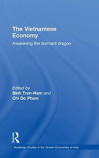 the Vietnamese Economy: Awakening Dormant Dragon
