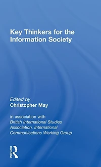 Key Thinkers for the Information Society: Volume One