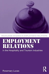 Employment Relations the Hospitality and Tourism Industries
