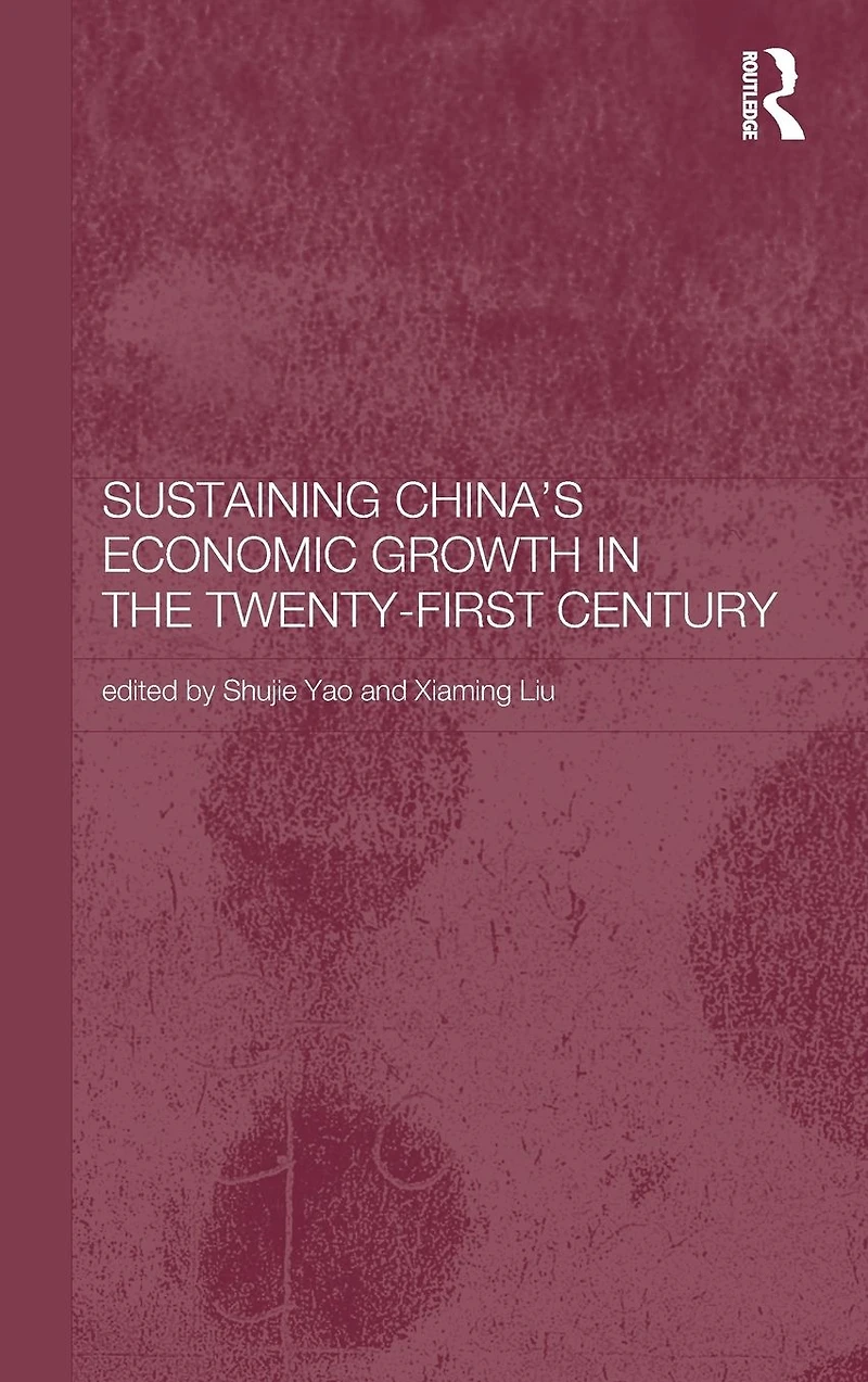 Sustaining China's Economic Growth the Twenty-first Century