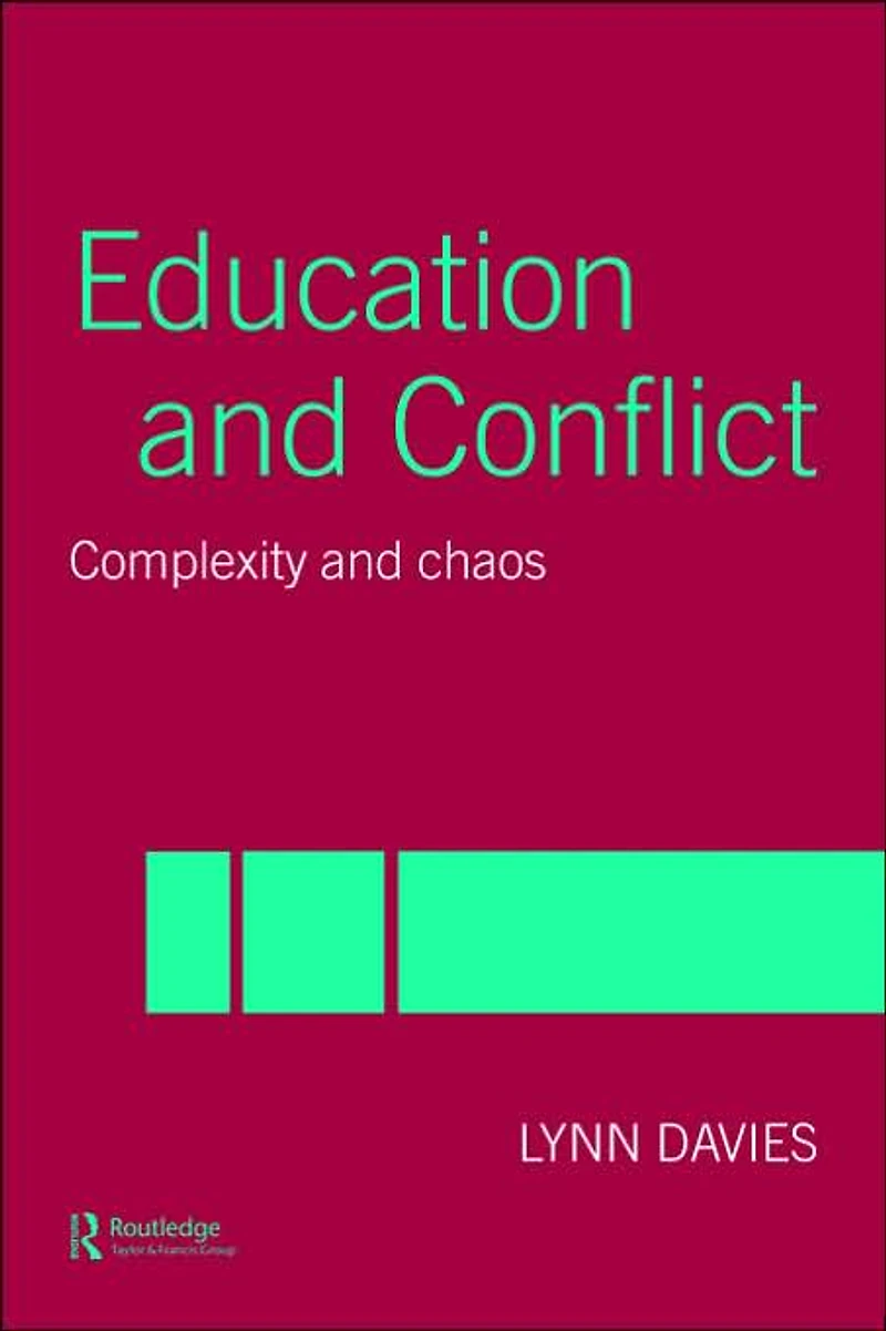 Education and Conflict: Complexity Chaos