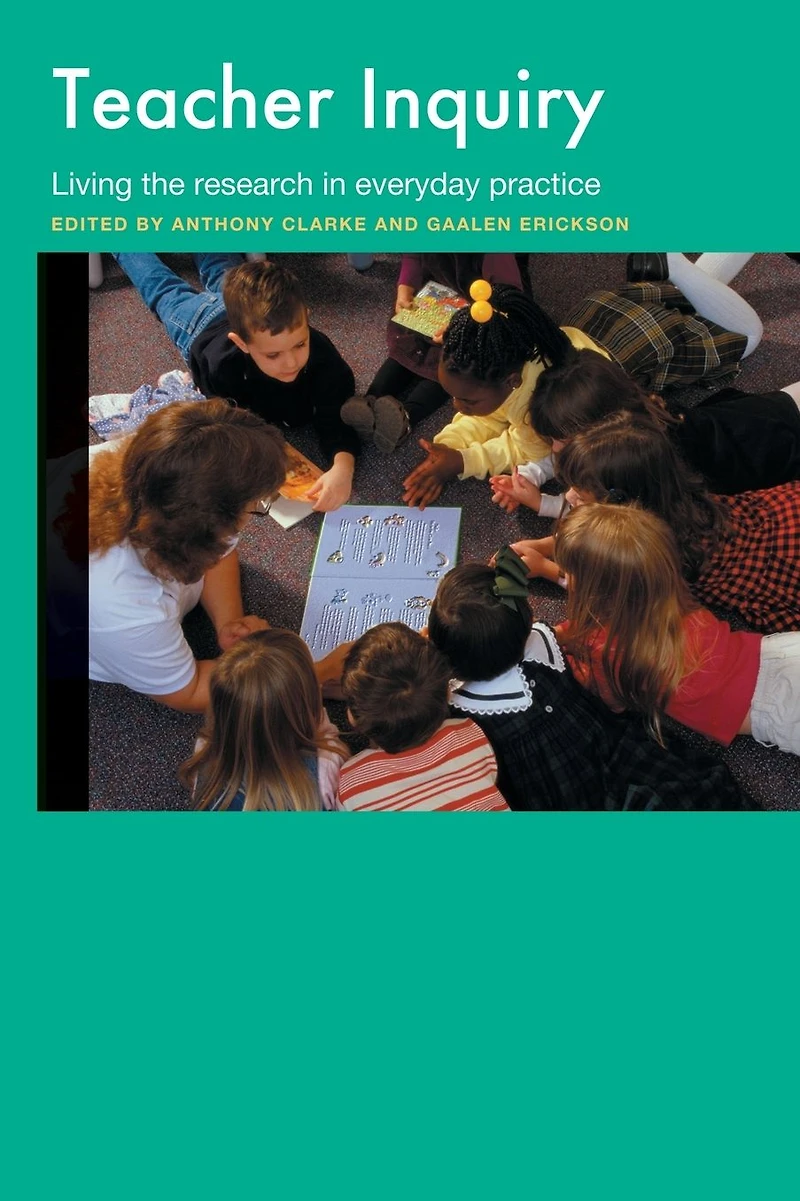 Teacher Inquiry: Living the Research Everyday Practice