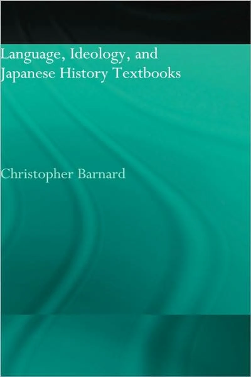 Language, Ideology and Japanese History Textbooks