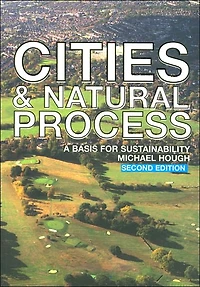 Cities and Natural Process: A Basis for Sustainability
