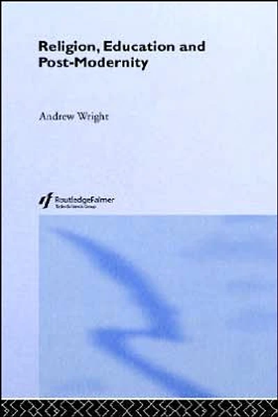 Religion, Education and Post-Modernity