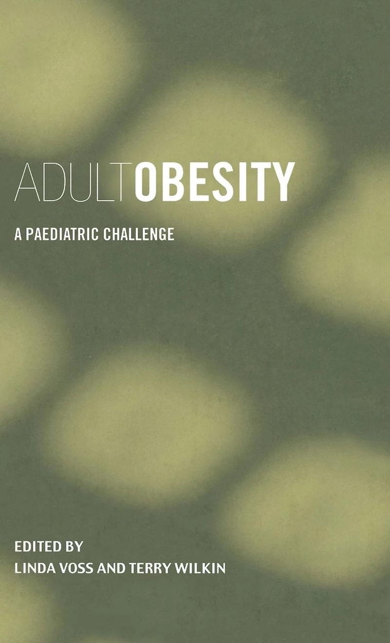 Adult Obesity: A Paediatric Challenge