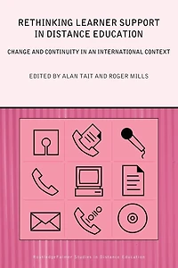 Rethinking Learner Support Distance Education: Change and Continuity an International Context