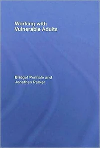 Working with Vulnerable Adults