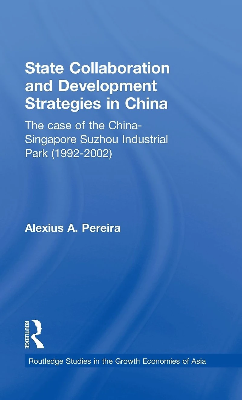 State Collaboration and Development Strategies China