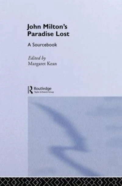 John Milton's Paradise Lost: A Routledge Study Guide and Sourcebook