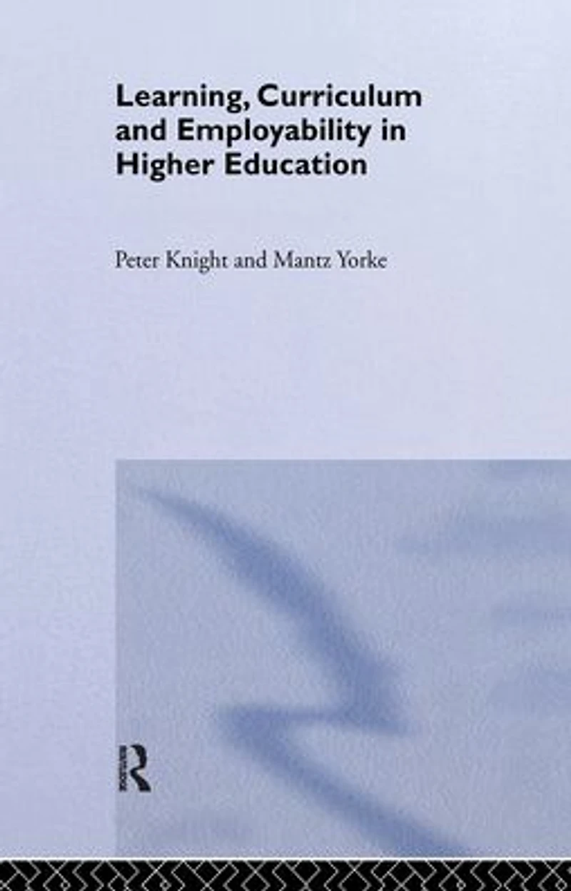 Learning, Curriculum and Employability Higher Education