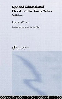 Special Educational Needs the Early Years