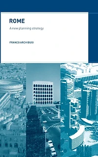 Rome: A New Planning Strategy